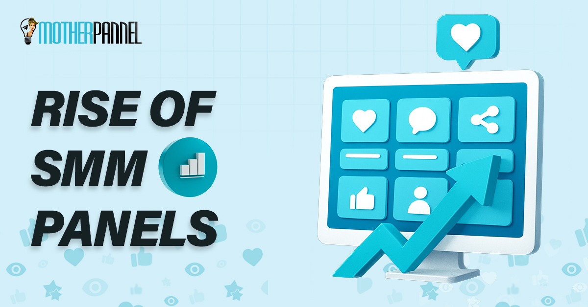 Rise of SMM Panels: Boost Your Social Media Today