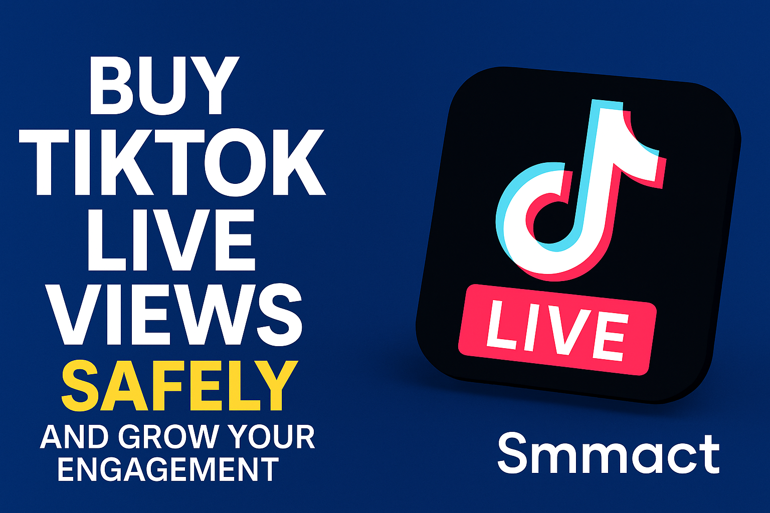 Buy TikTok Live Views – Smmact