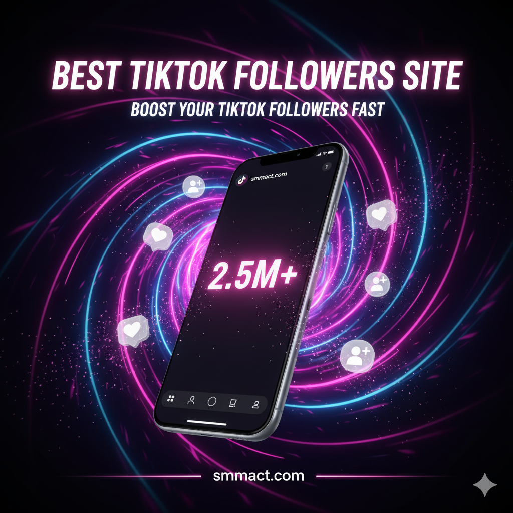 أفضل موقع زيادة متابعين تيك توك | smmact