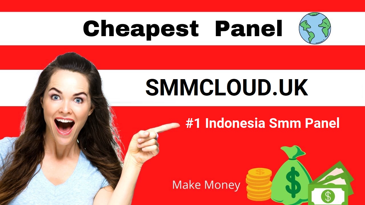 Cheapest Indonesia SMM Panel - Your Best Choice for Social Media Growth