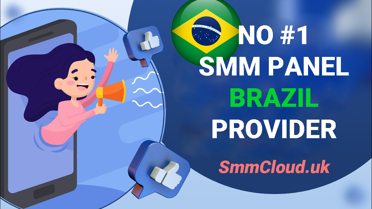 SMM Panel Brazil - Your Gateway to Social Media Success