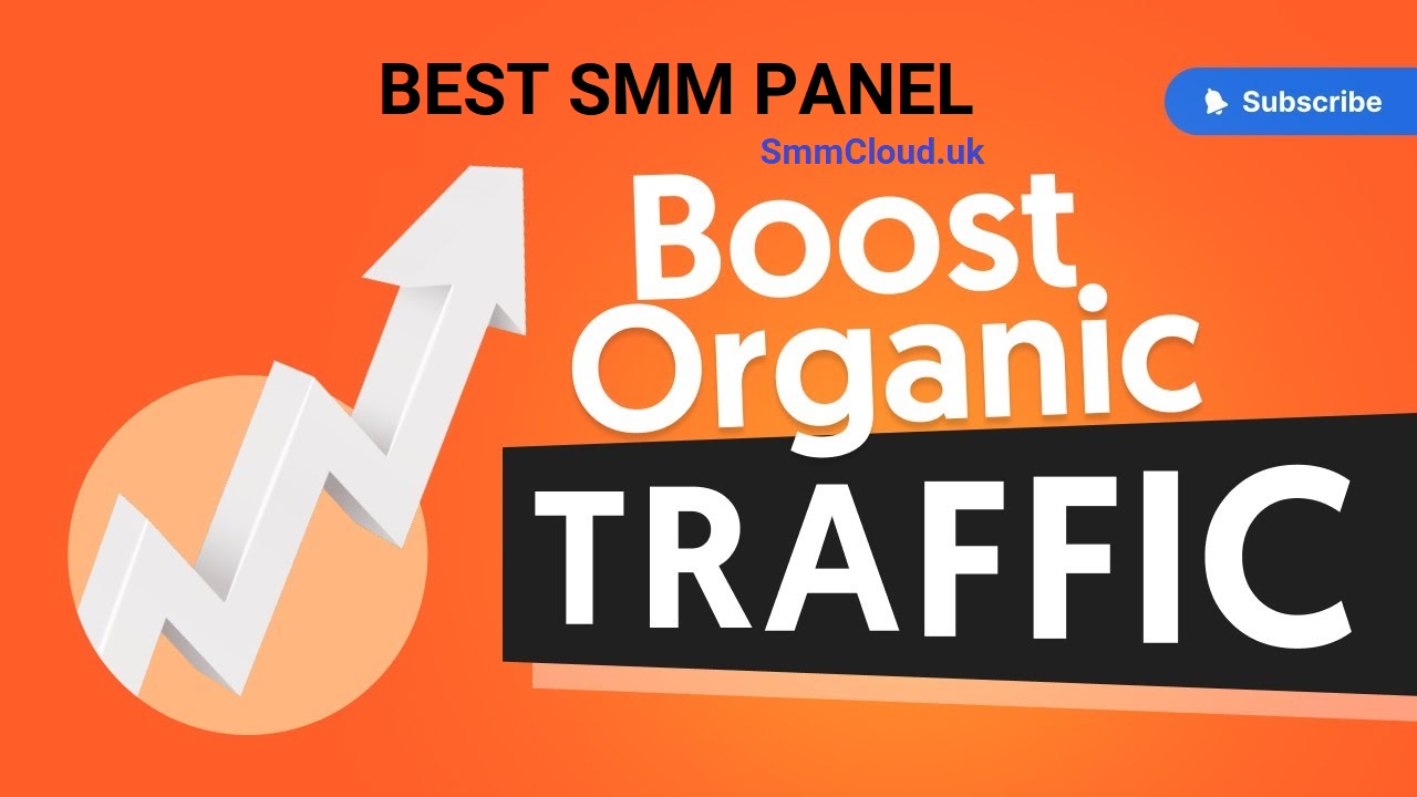 SMM Panel for Web Traffic - Boost Your Website Visits Effectively