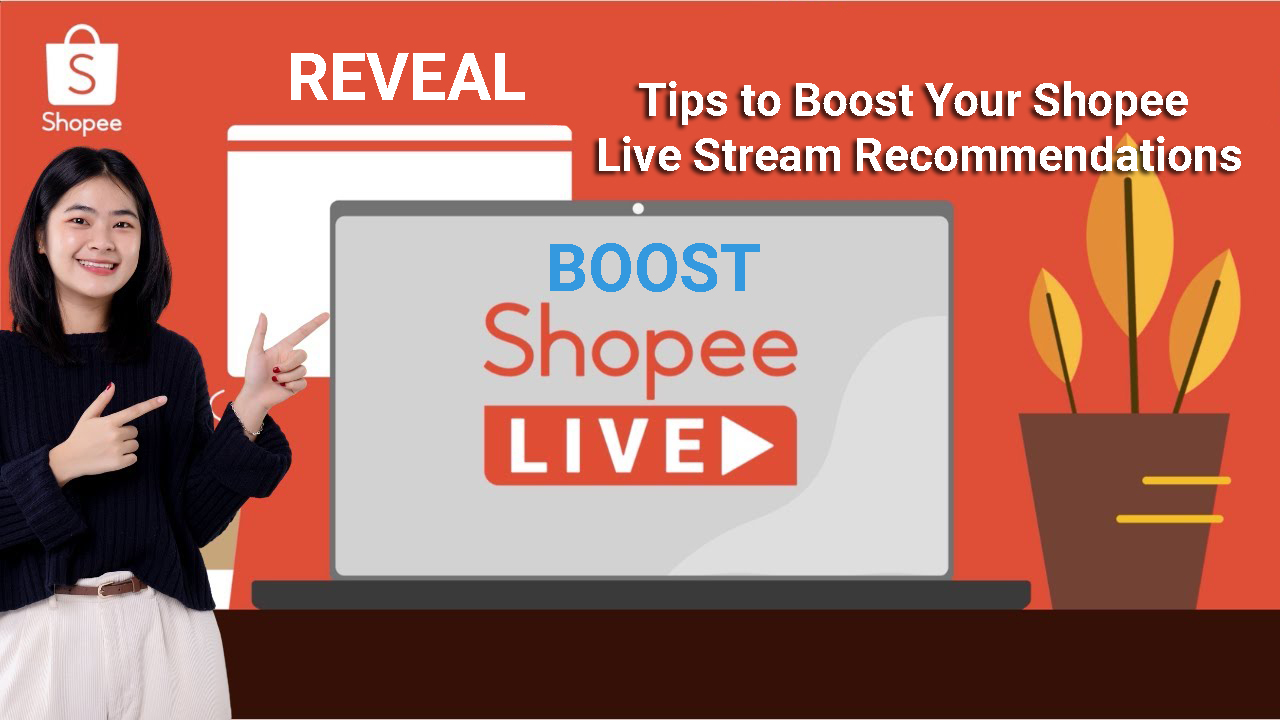 Tips to Boost Your Shopee Live Stream Recommendations