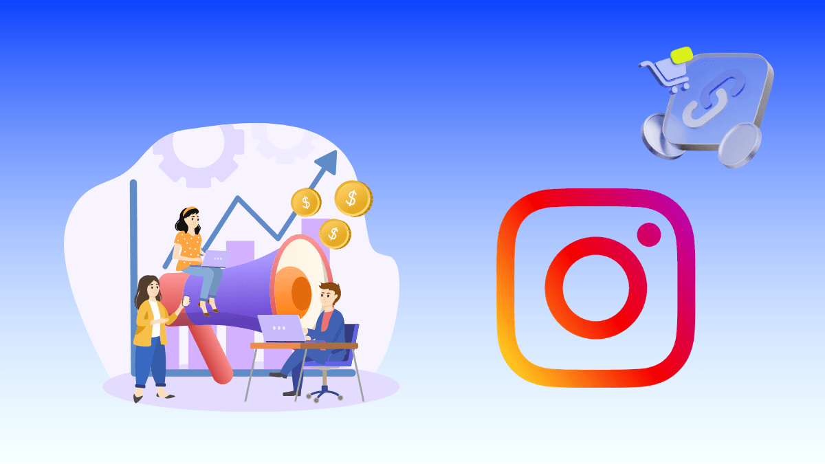 Instagram Affiliate Marketing Guide: How to Monetize Your Content