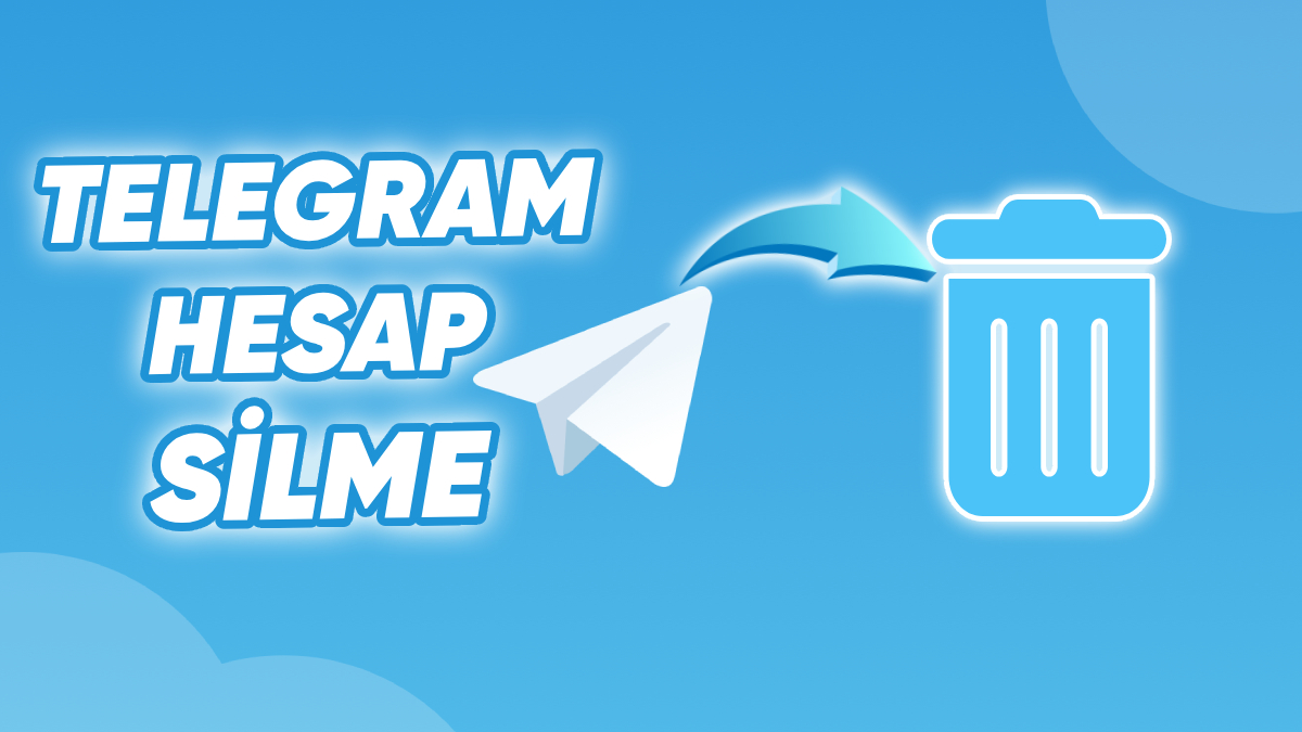 Telegram Hesap Silme Nasıl Yapılır? 2025