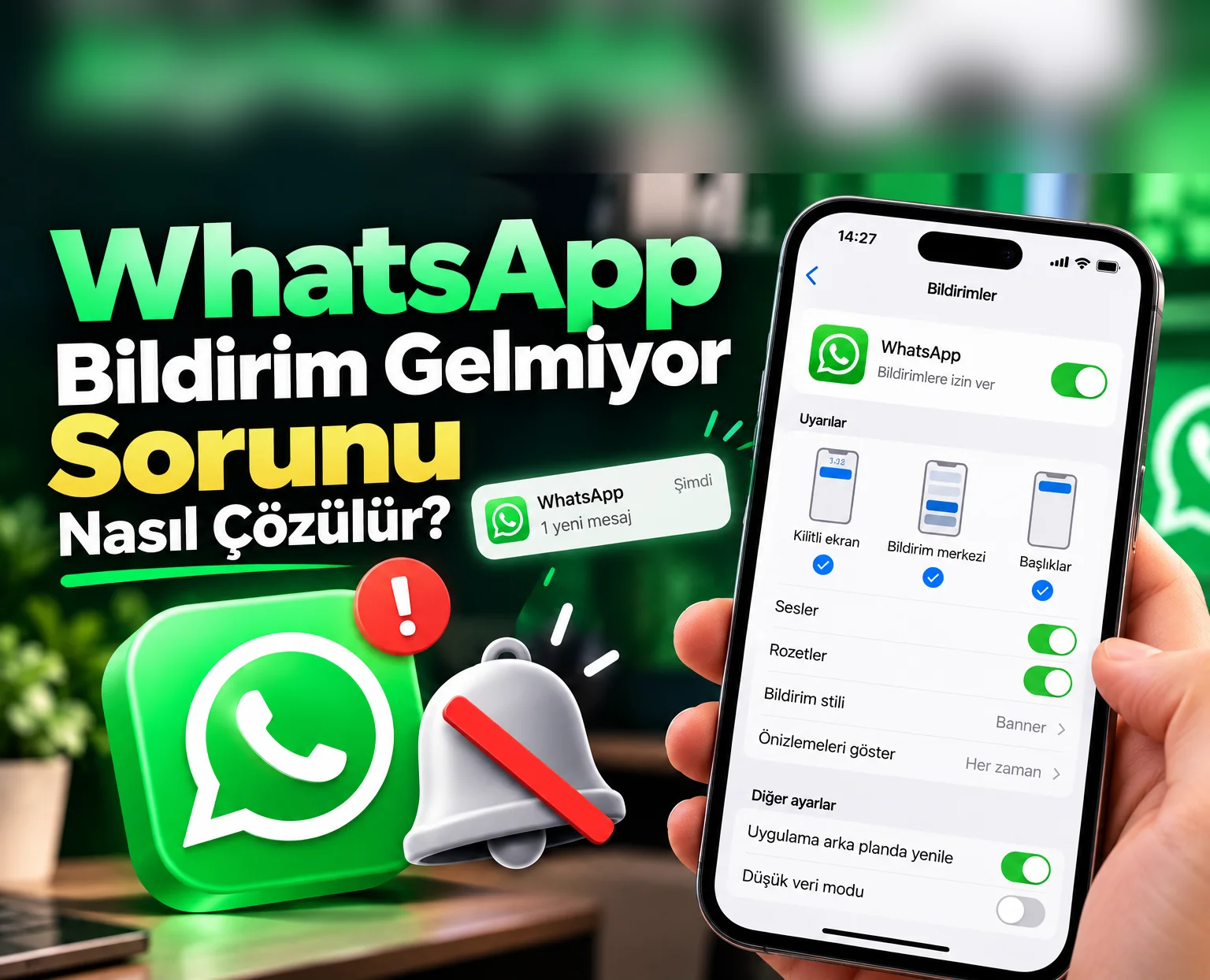 WhatsApp Bildirim Gelmiyor Sorunu Nasıl Çözülür?