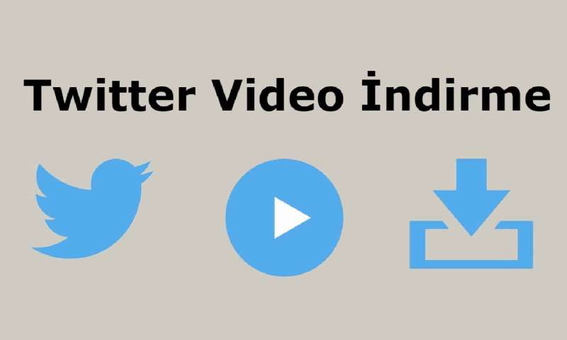 Twitter Video İndirme Nasıl Olur?