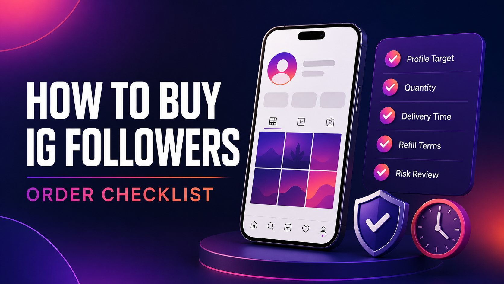 How to Buy IG Followers: What to Check Before Ordering