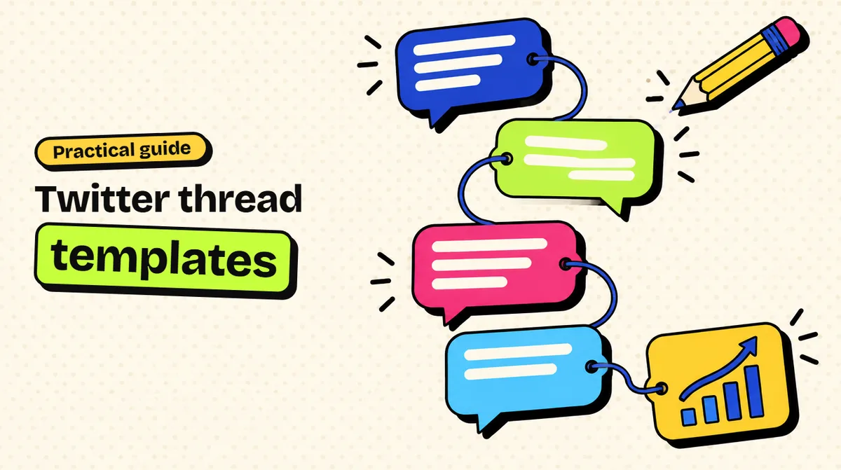 How to Write a Twitter Thread That Gets Reach: Templates