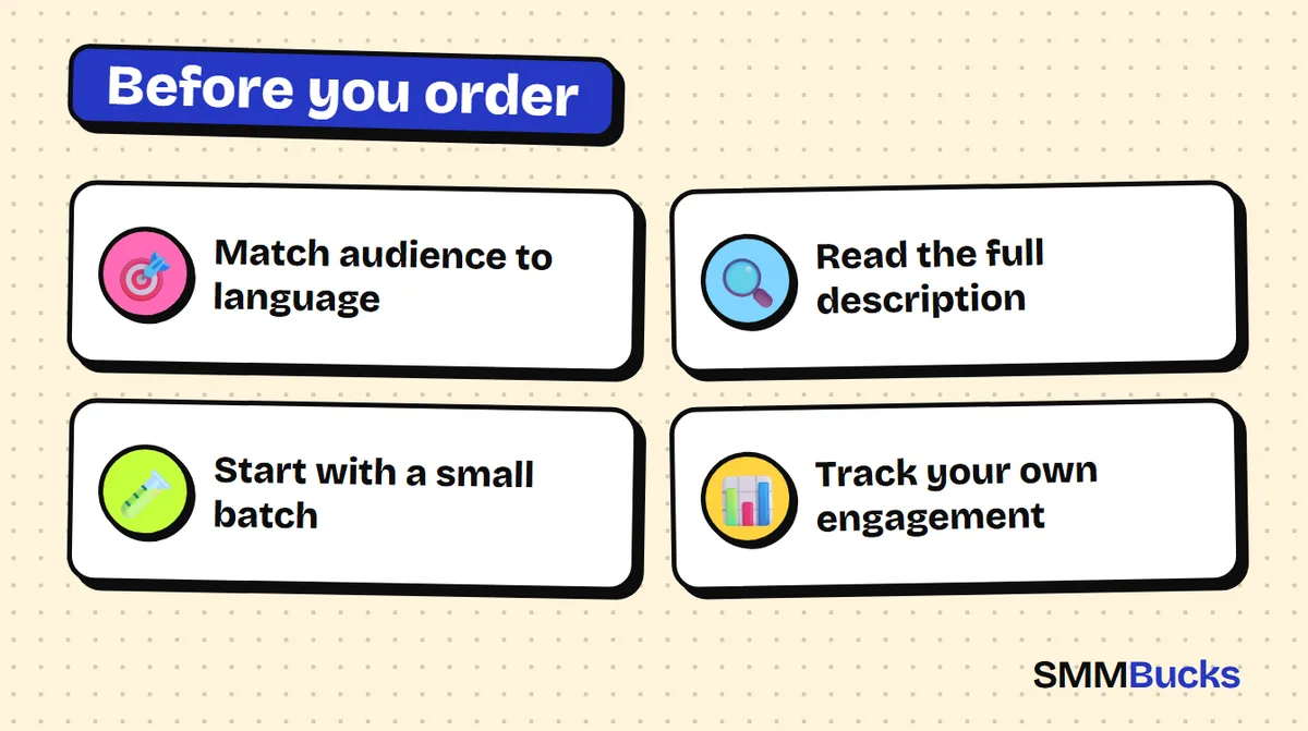 Before you order: Match audience to language, Read the full description, Start with a small batch, Track your own engagement
