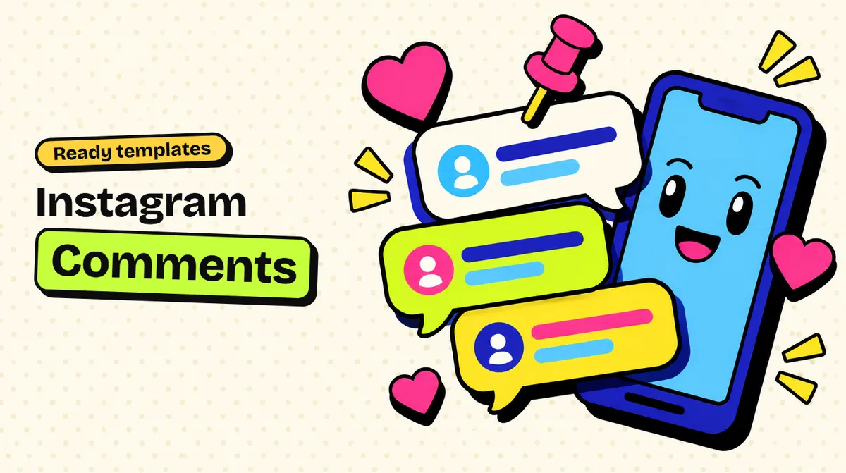 Best Instagram Comments: Templates That Start a Conversation