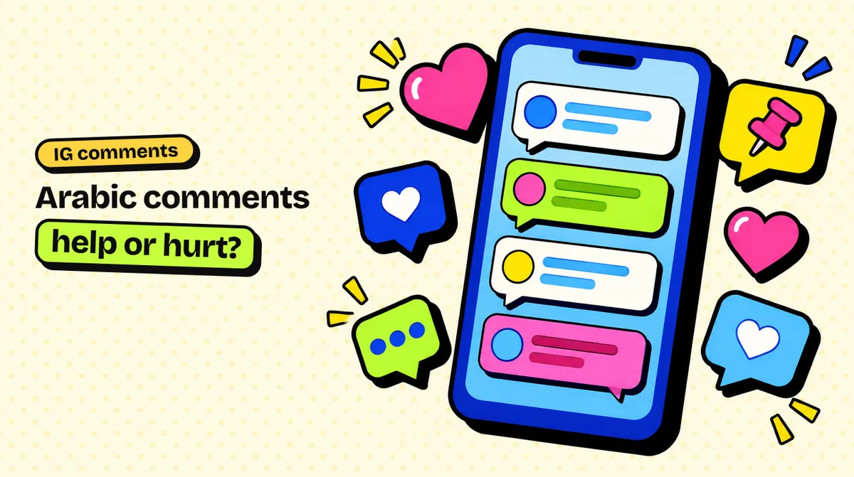 Buy Instagram Comments in Arabic: Help or Hurt Your Account?