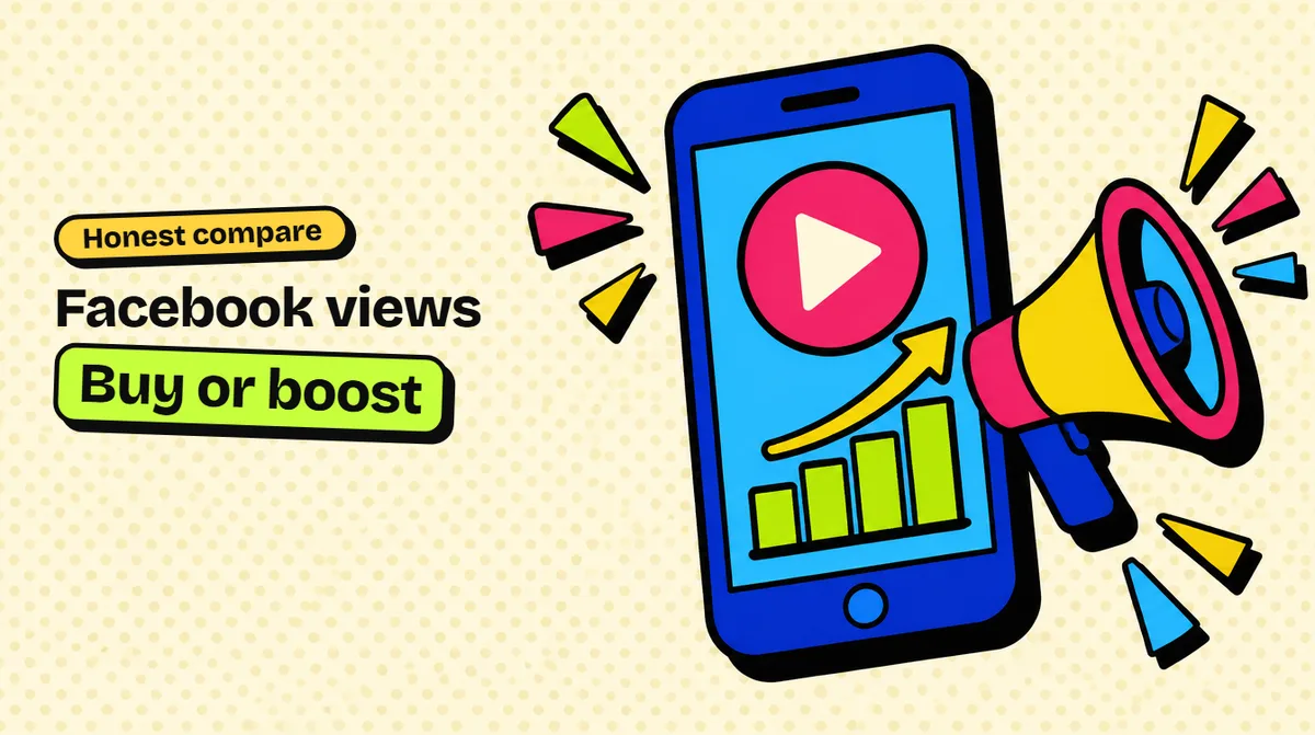 Buy Facebook Views or Boost the Post? An Honest Comparison