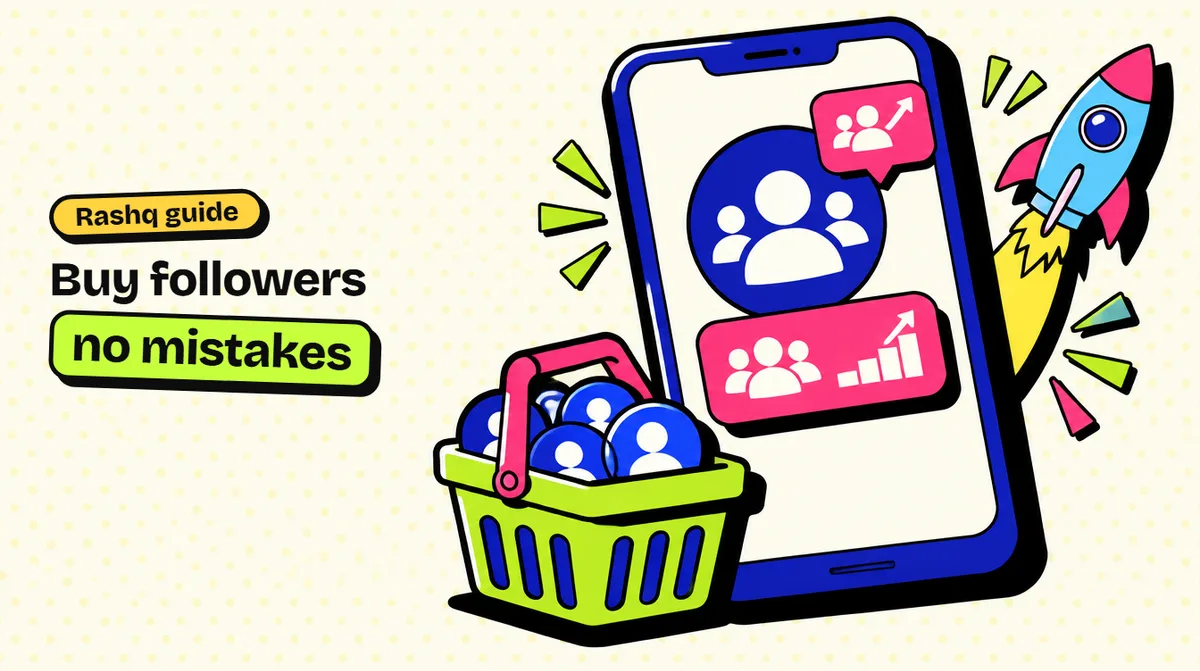Buy Instagram Followers: What Rashq Means and Mistakes to Avoid