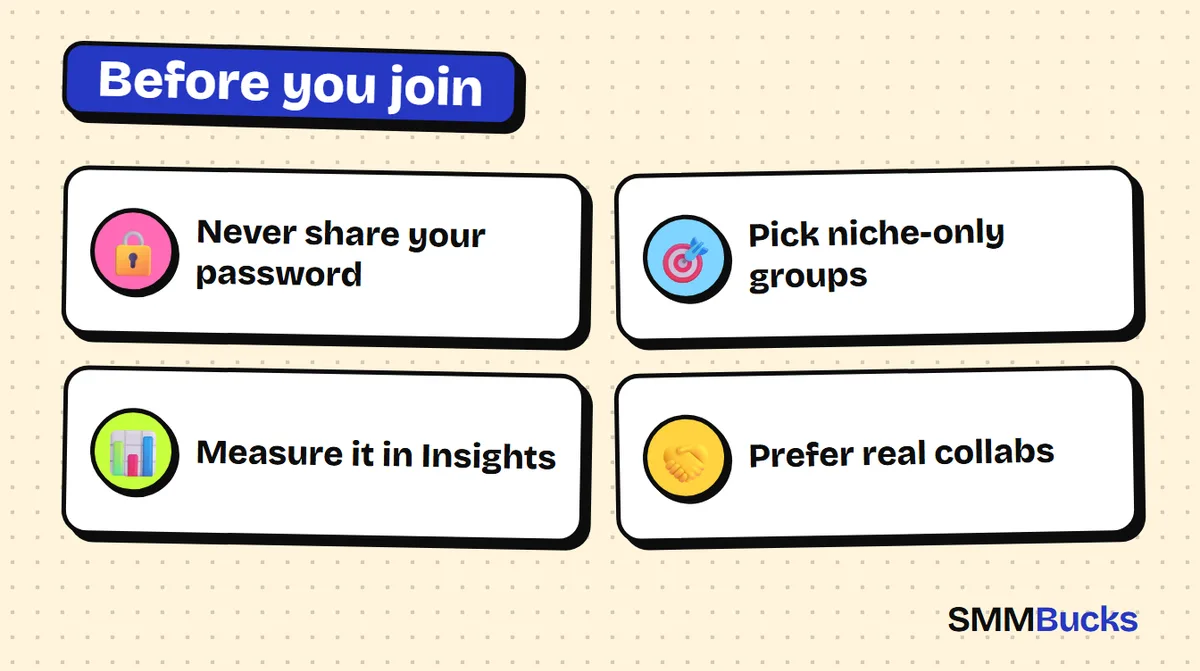 Before you join: Never share your password, Pick niche-only groups, Measure it in Insights, Prefer real collabs