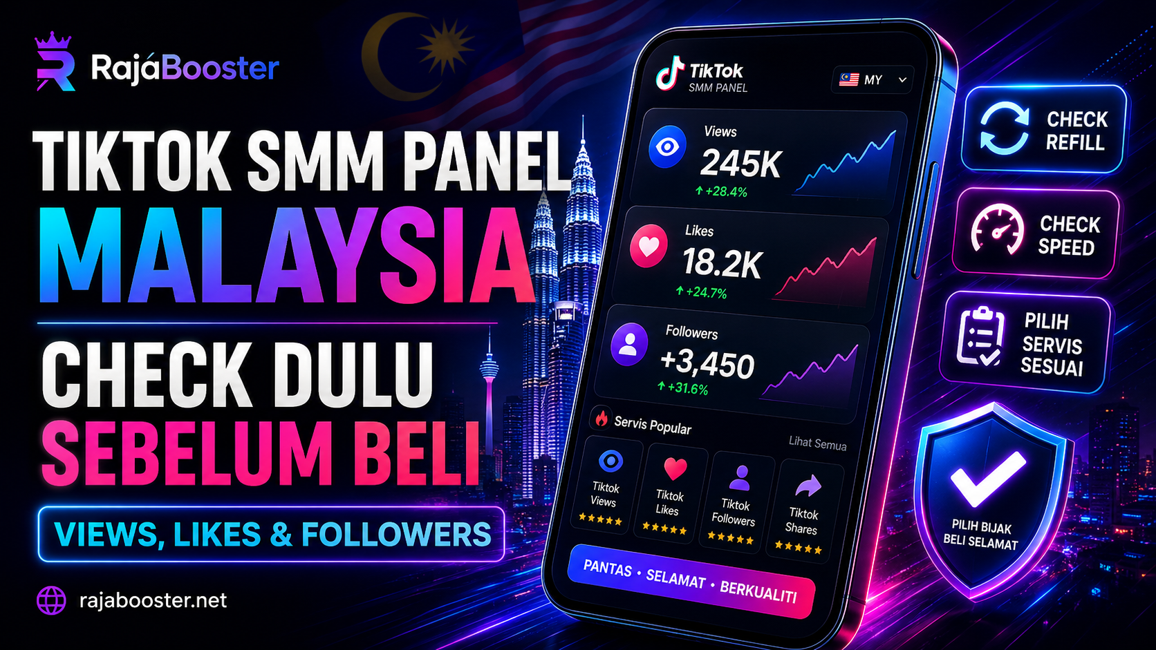 TikTok SMM Panel Malaysia: Apa Yang Perlu Check Sebelum Beli Views, Likes & Followers