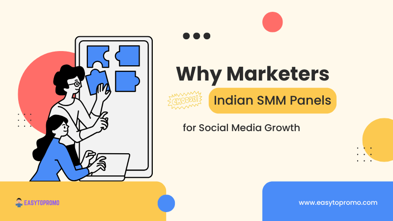 Why Indian Marketers Prefer Indian SMM Panels in 2026
