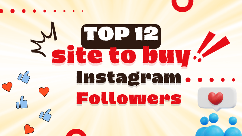 12 Best Trusted Sites to Buy Instagram Followers in 2026