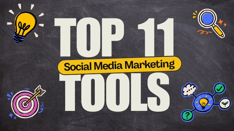 Top 11 Social Media Marketing & Automation Tools for 2026