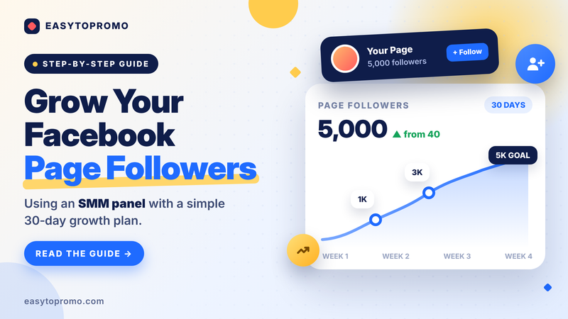 How to Grow Facebook Page Followers Using an SMM Panel