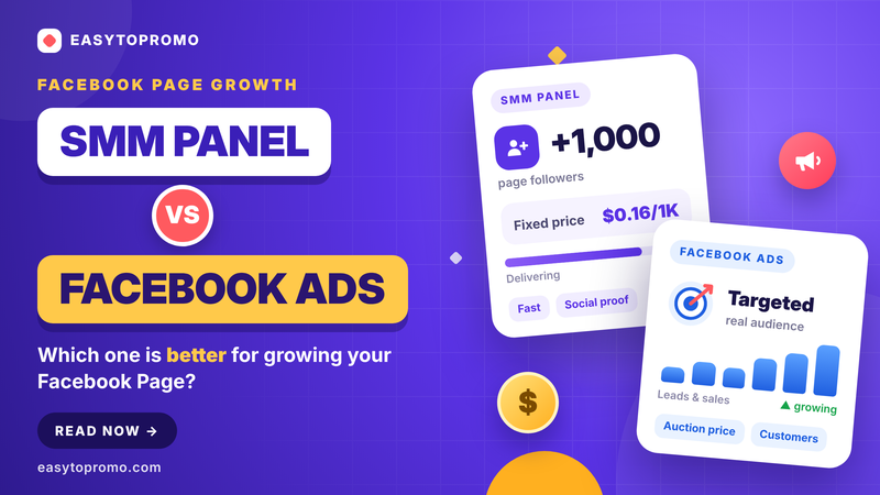 Facebook SMM Panel vs Facebook Ads: Which Is Better for Page Growth?