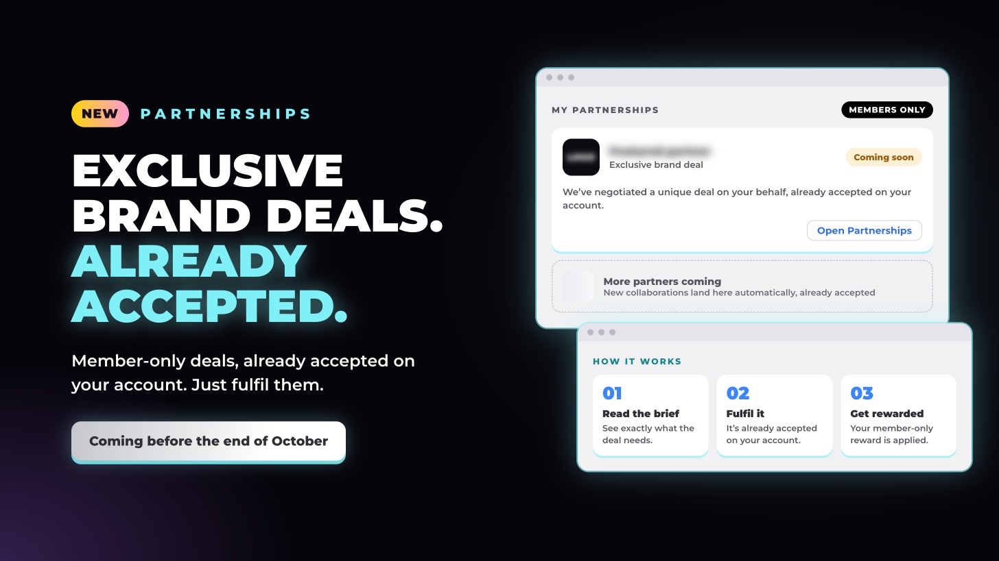 Partnerships: exclusive brand deals, already accepted for you