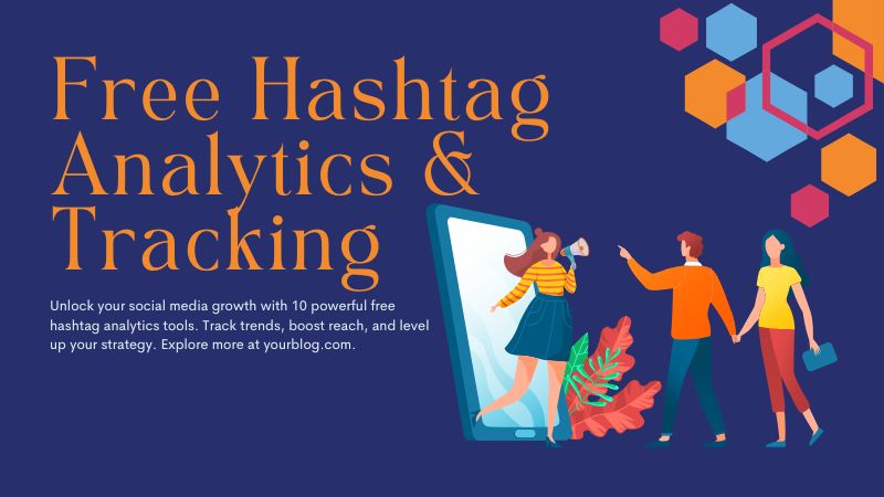10 Free Hashtag Analytics & Tracking Tools (2026 Guide)