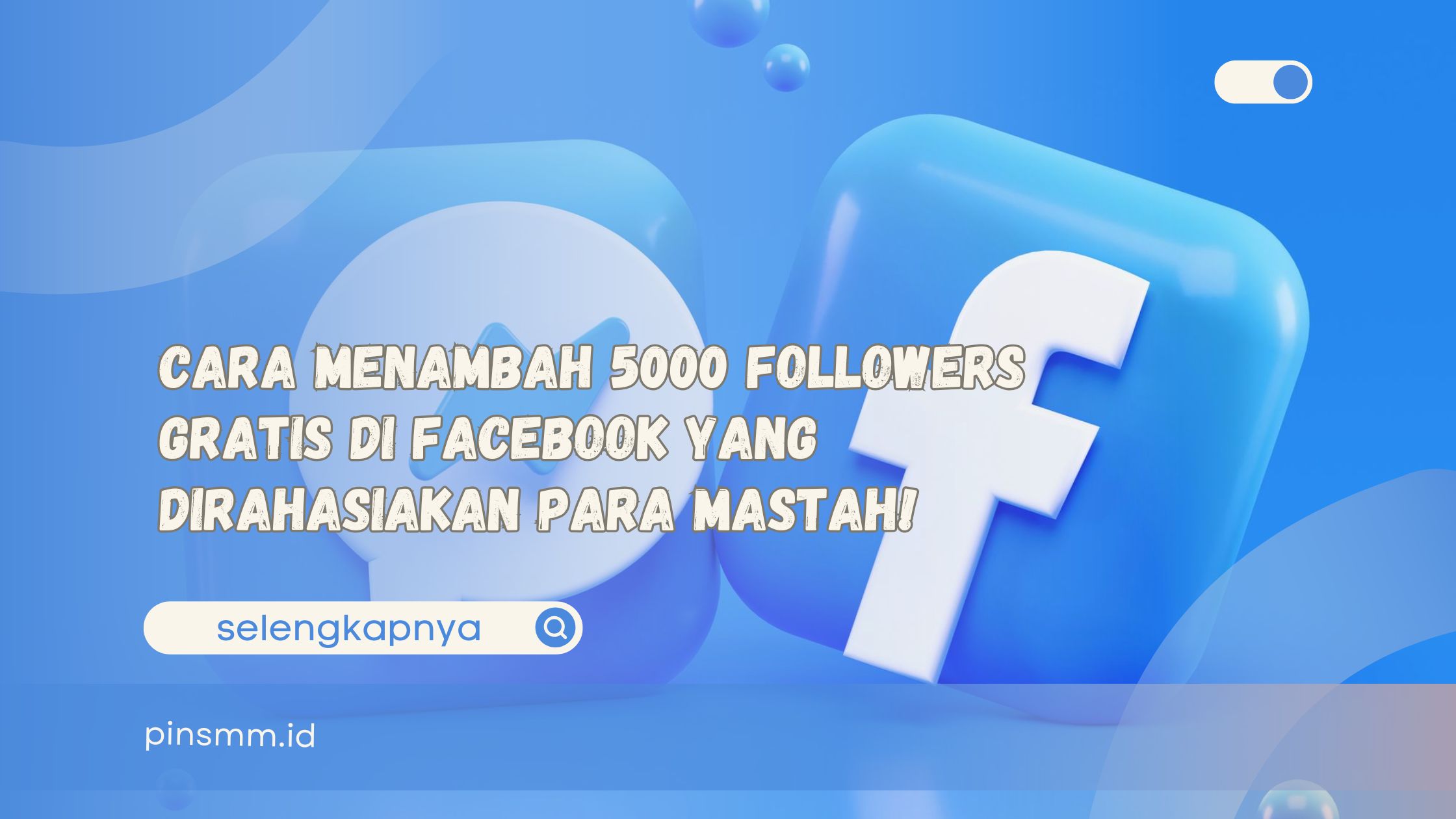 Cara menambah 5000 followers gratis di Facebook