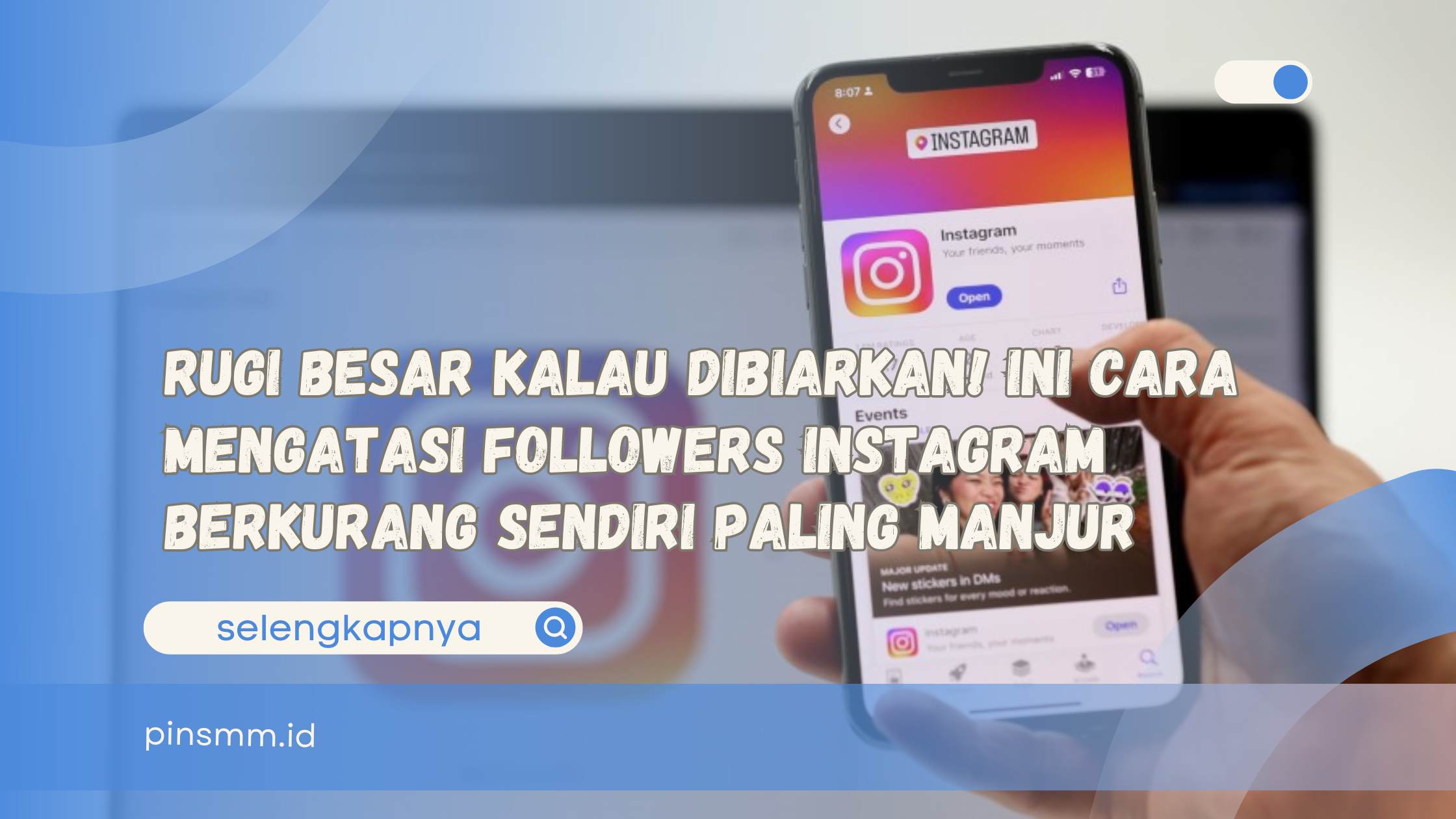 Cara mengatasi followers Instagram berkurang sendiri