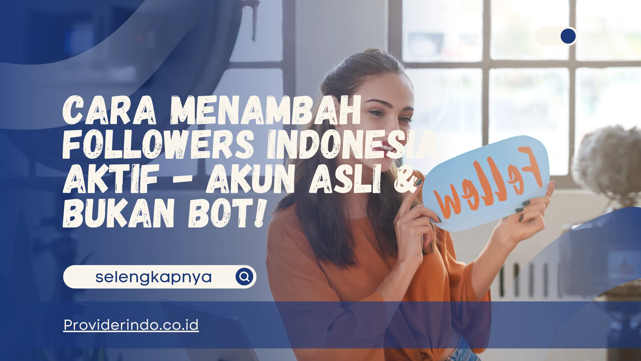 Cara Menambah Followers Indonesia Aktif - Akun Asli & Bukan Bot!