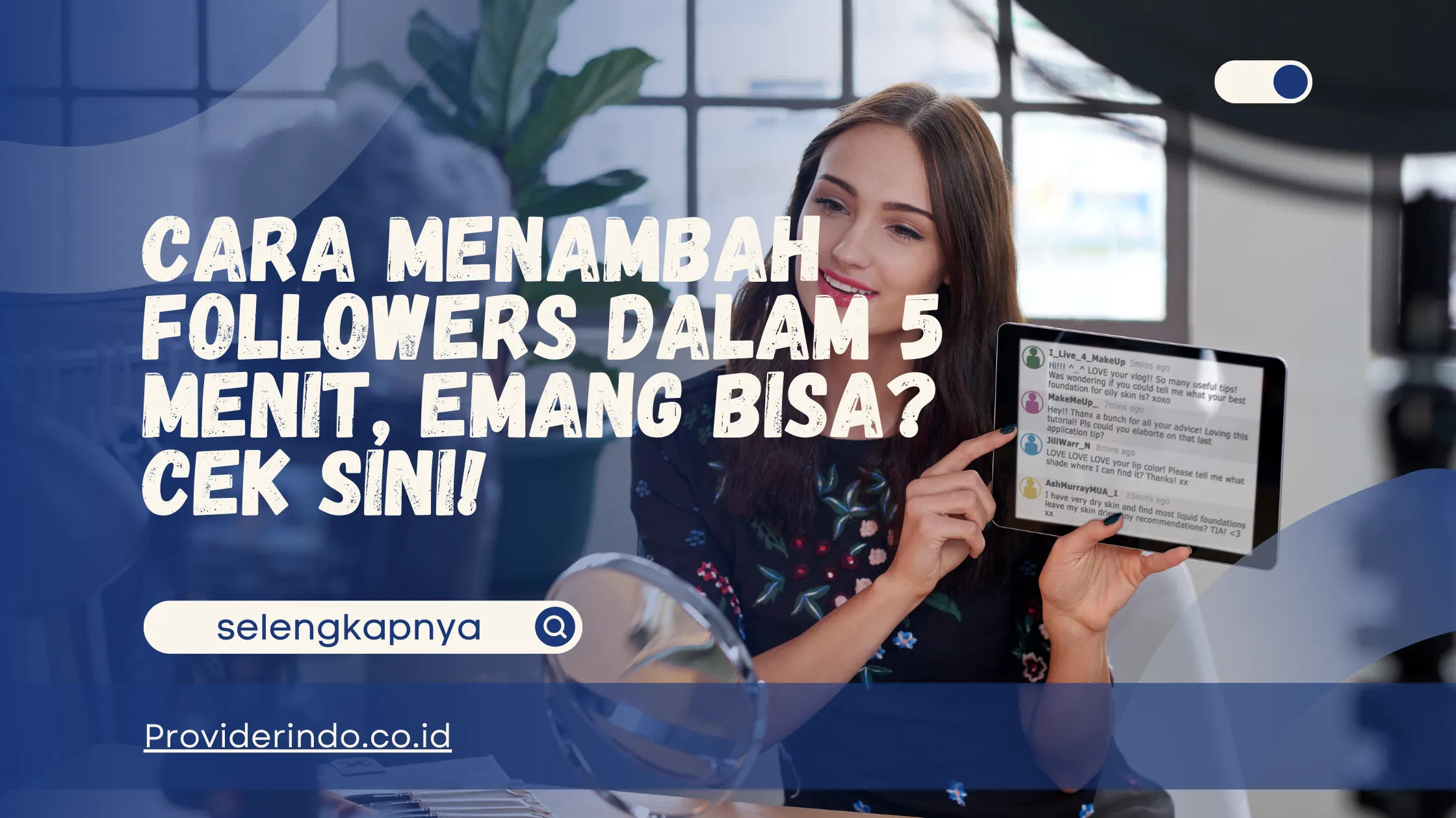 Cara Menambah Followers dalam 5 Menit, Emang Bisa? Cek Sini!