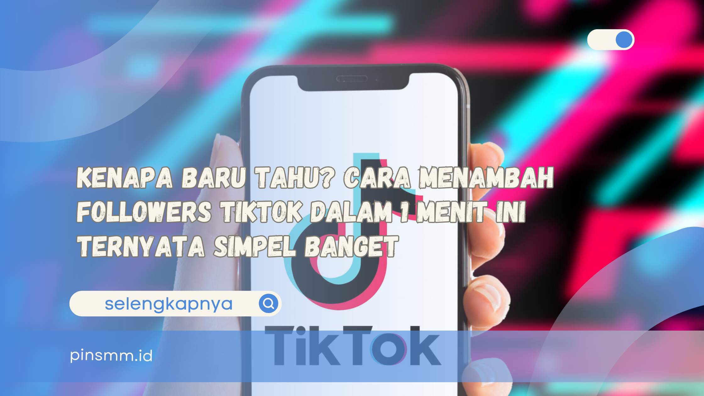 Cara menambah followers TikTok dalam 1 menit