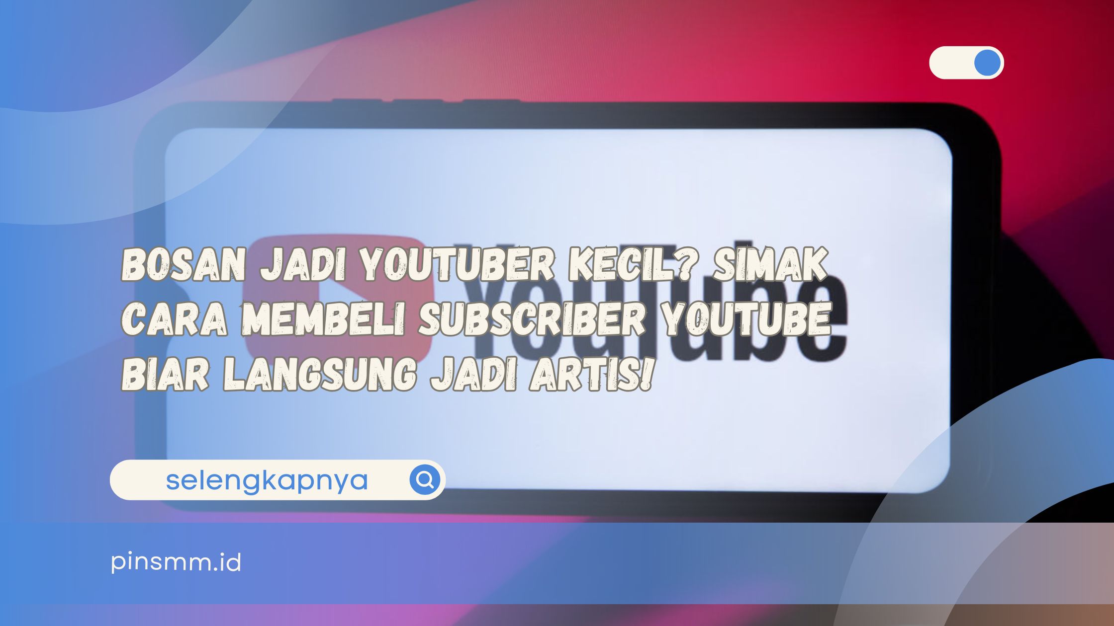 Cara membeli subscriber YouTube