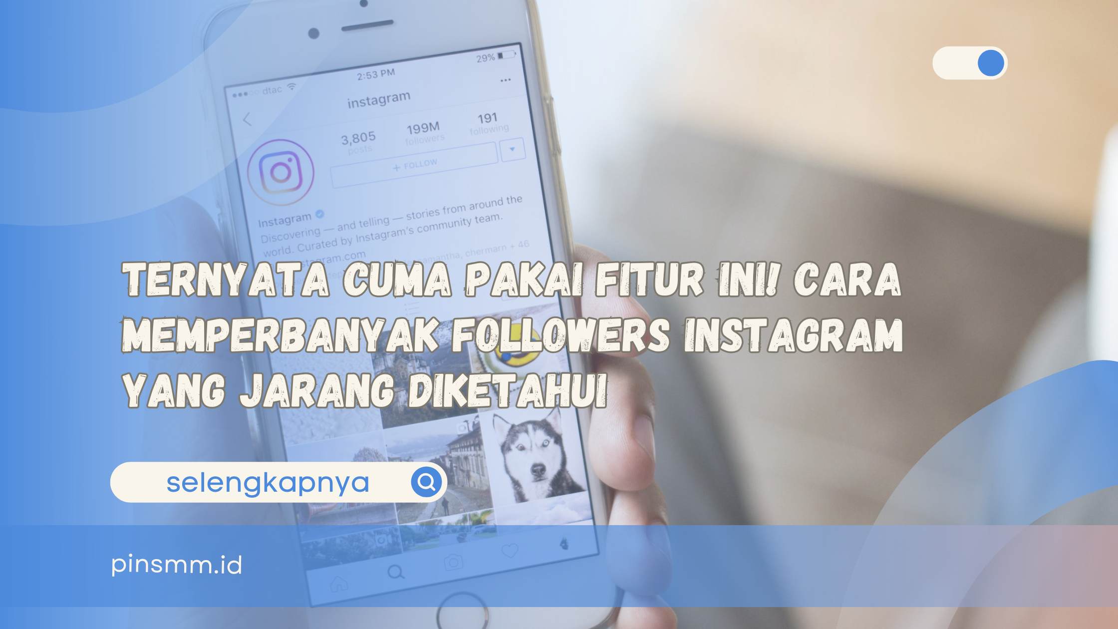 Cara memperbanyak followers Instagram