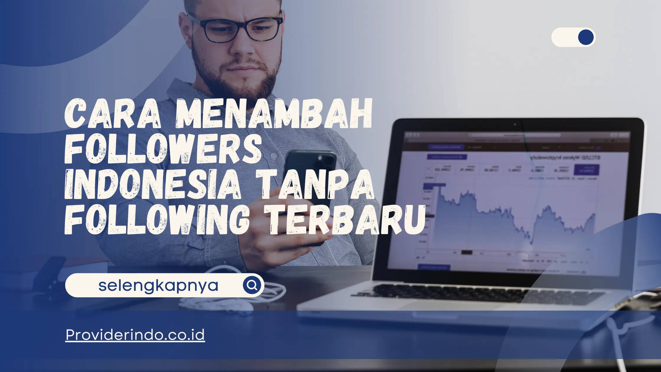 Cara Menambah Followers Indonesia Tanpa Following Terbaru