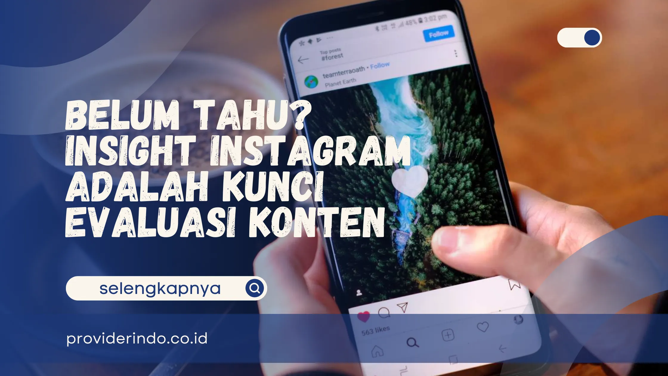 Belum Tahu? Insight Instagram Adalah Kunci Evaluasi Konten