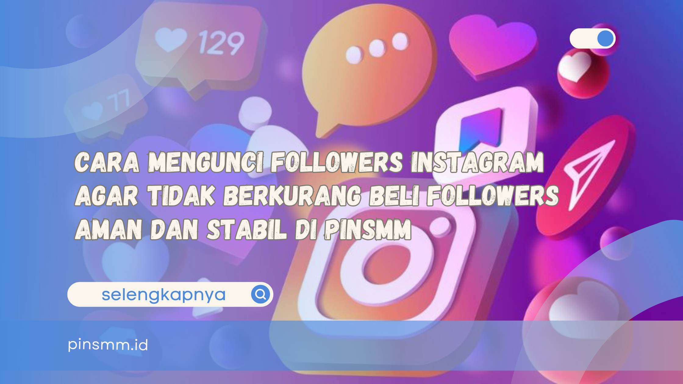 Cara mengunci followers Instagram agar tidak berkurang