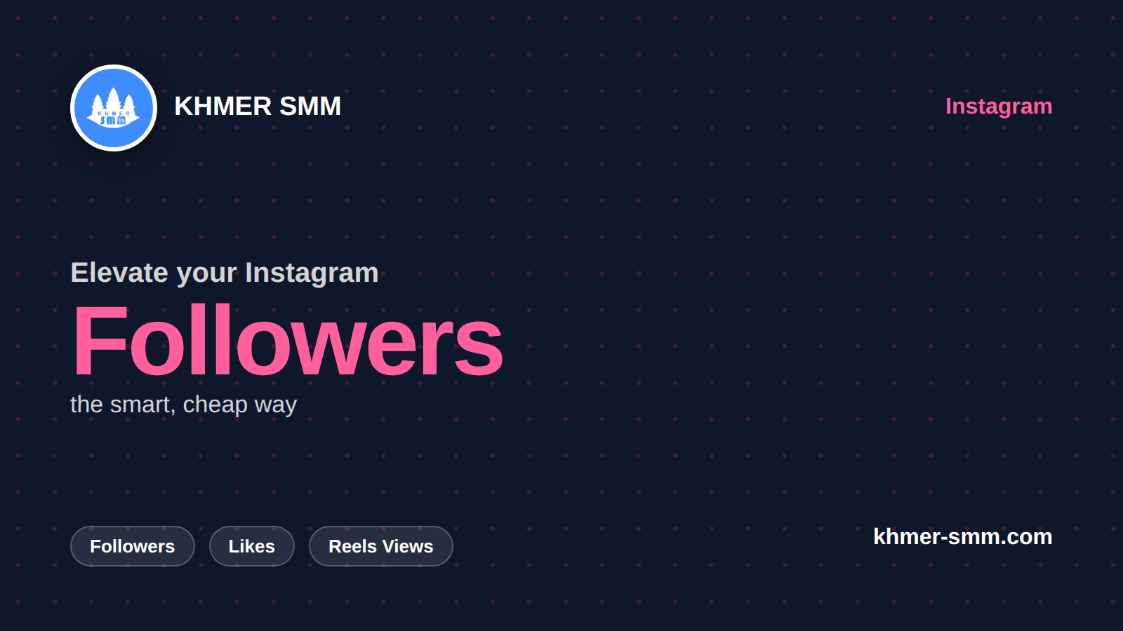 Boost Instagram Likes with Khmer Smm Panel