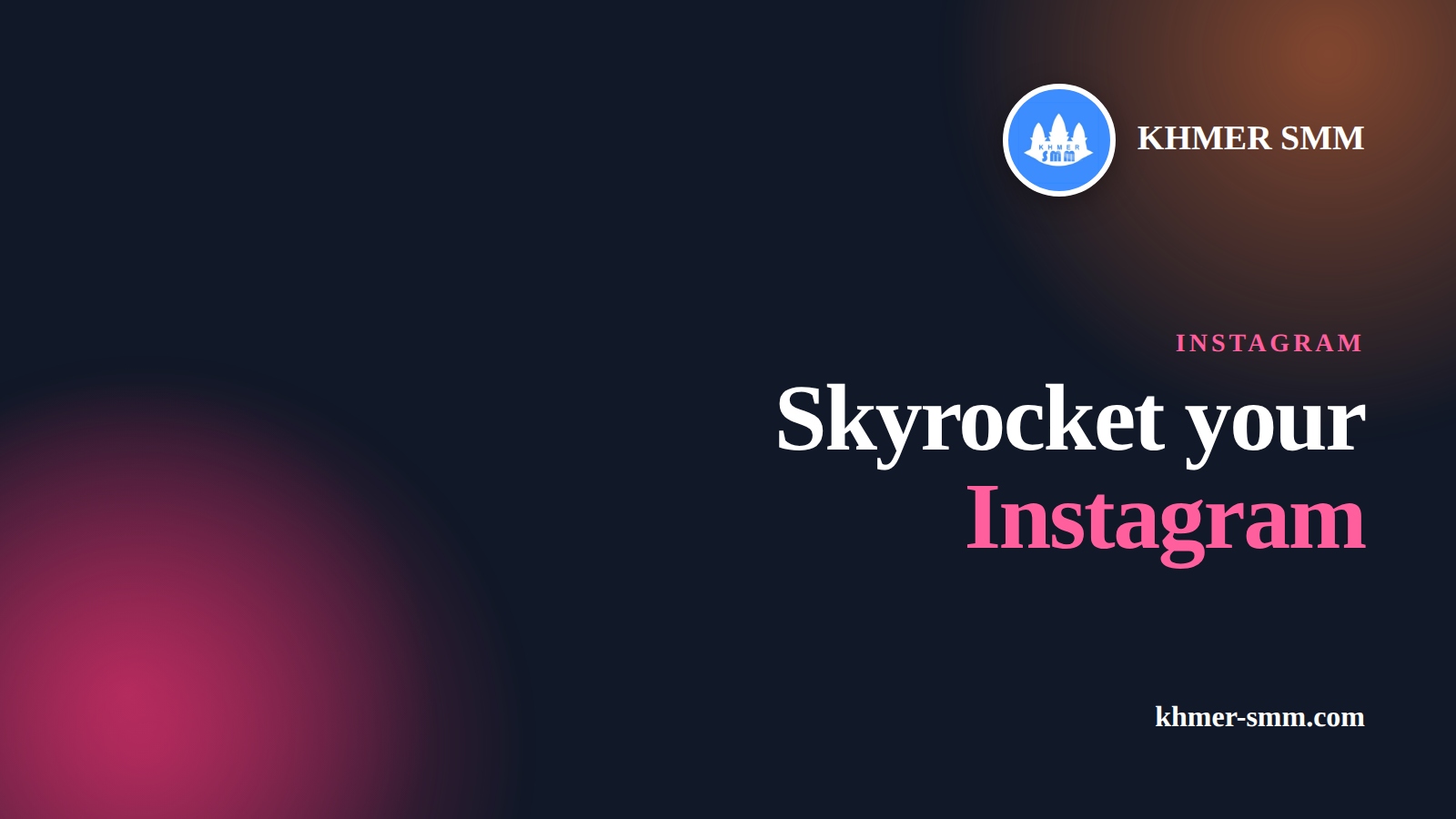 Instagramフォロワー増加サービス｜Khmer Smm Panelで魅力的なアカウントへ
