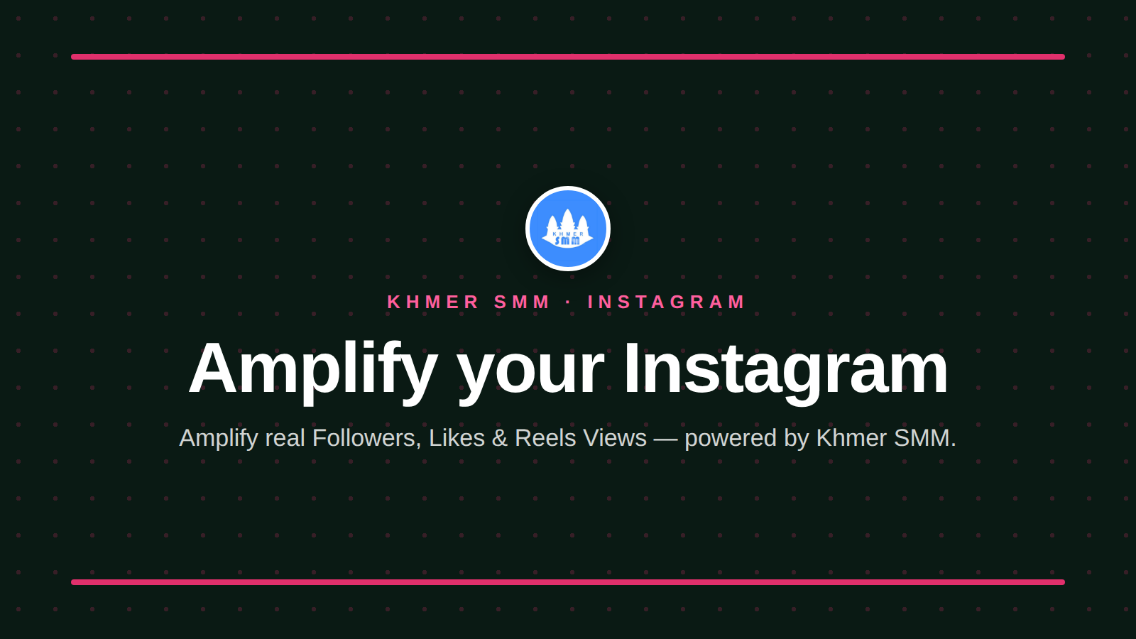 Boost Instagram Likes with Khmer Smm Panel