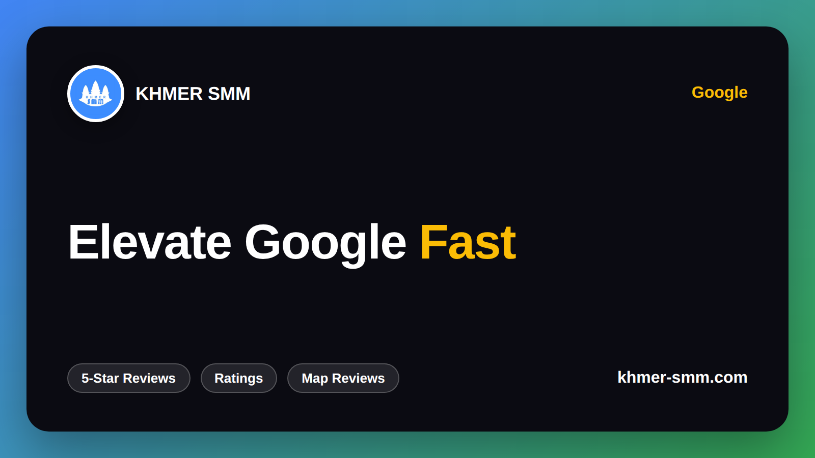 Boost Google Reviews with Khmer Smm Panel