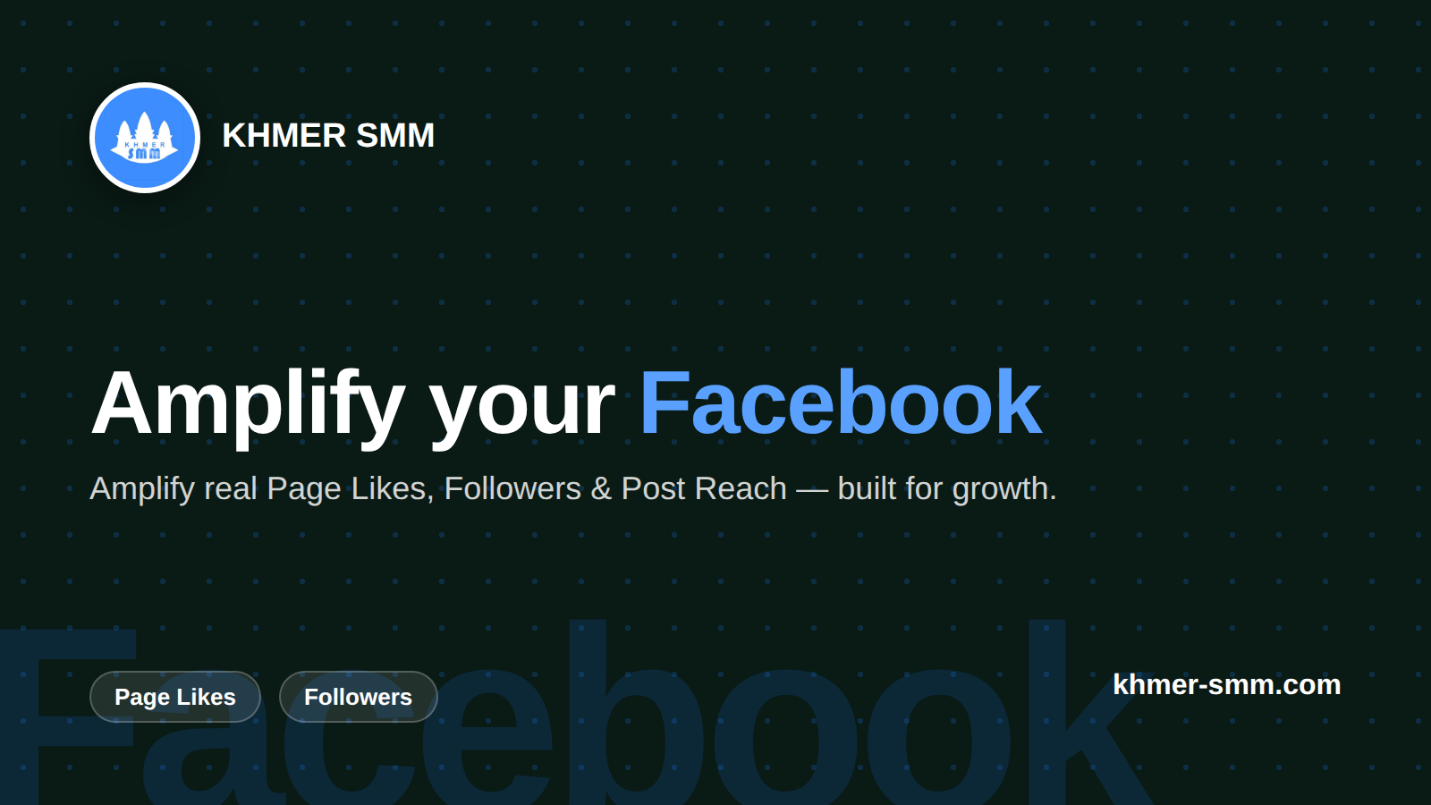 Facebookフォロワー増加サービス｜Khmer Smm Panelでファンを拡大