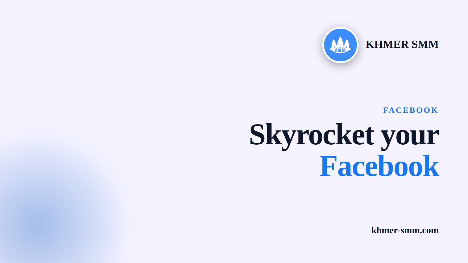 Facebook Page Likes तेजी से बढ़ाएं Khmer Smm Panel के साथ