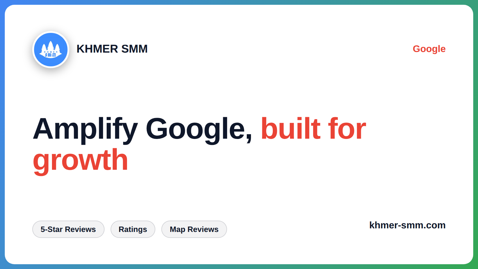 Palakihin ang Google Reviews gamit ang Khmer Smm Panel