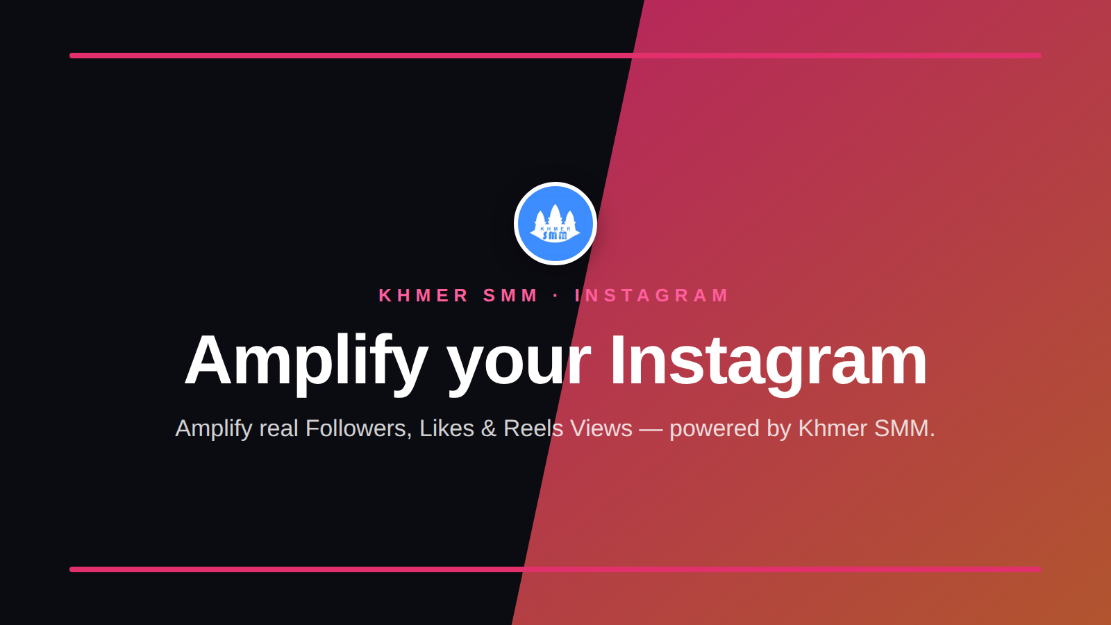 Palakihin ang Instagram Followers gamit ang Khmer Smm Panel