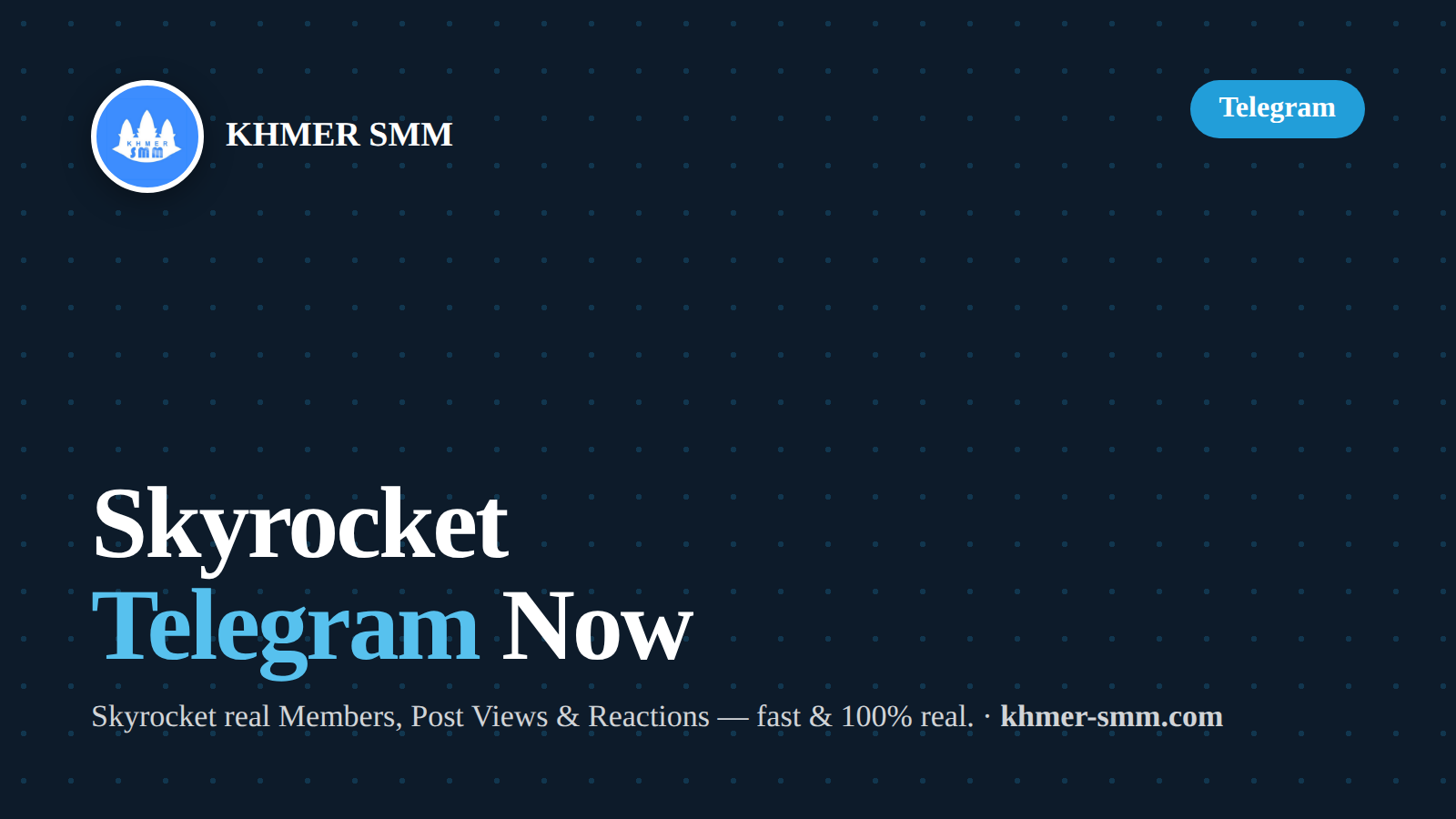 Amplify Telegram Channel Subscribers with Khmer Smm Panel
