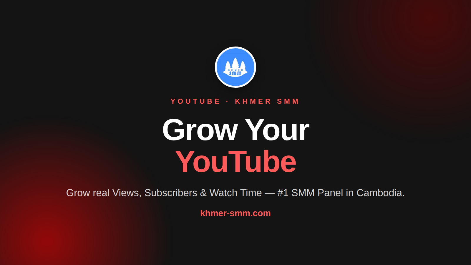 Palakihin ang YouTube Views gamit ang Khmer Smm Panel