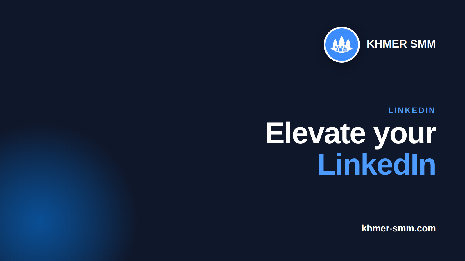 Grow LinkedIn Connections with Khmer Smm Panel