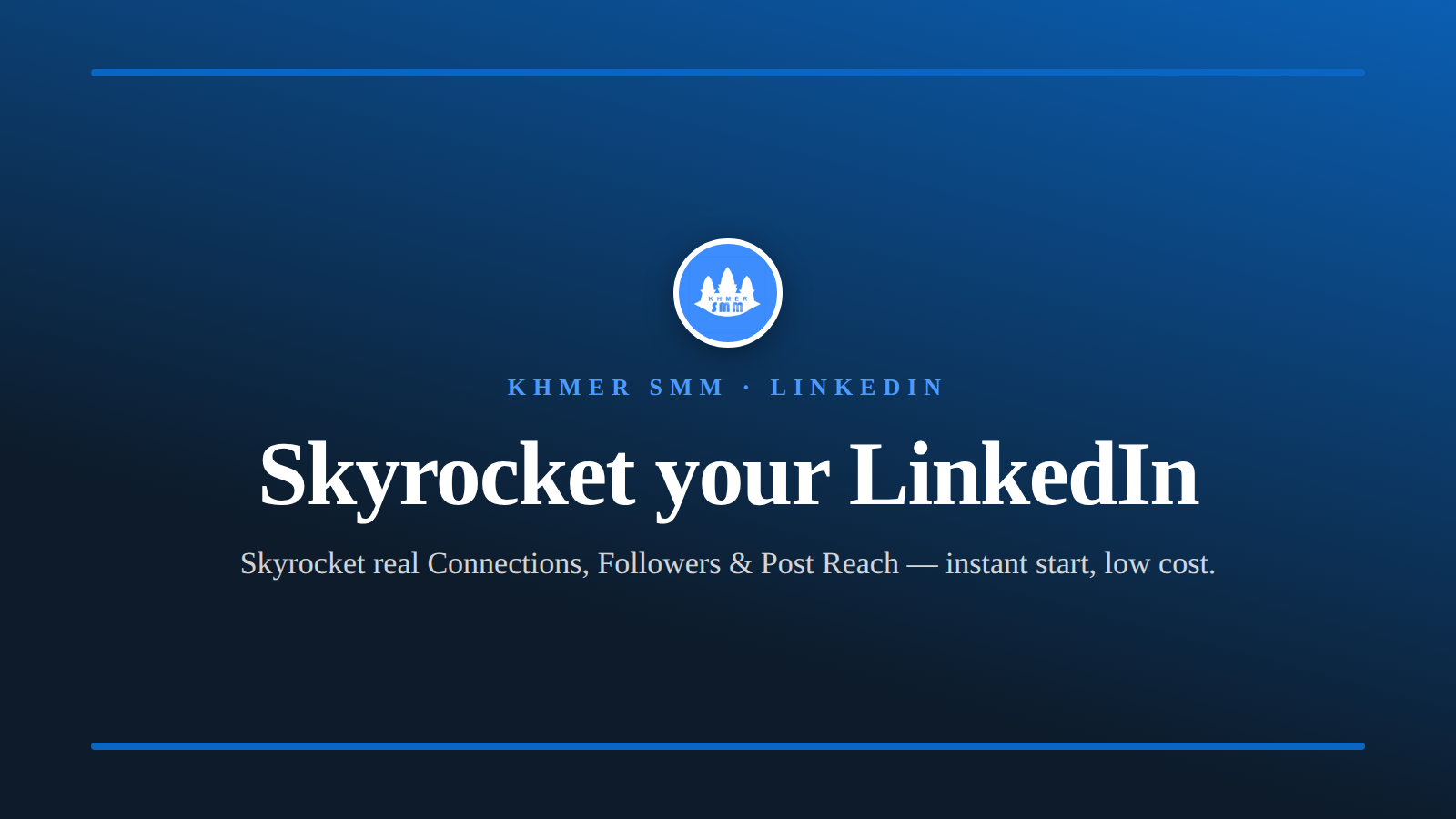 Boost LinkedIn Connections with Khmer Smm Panel