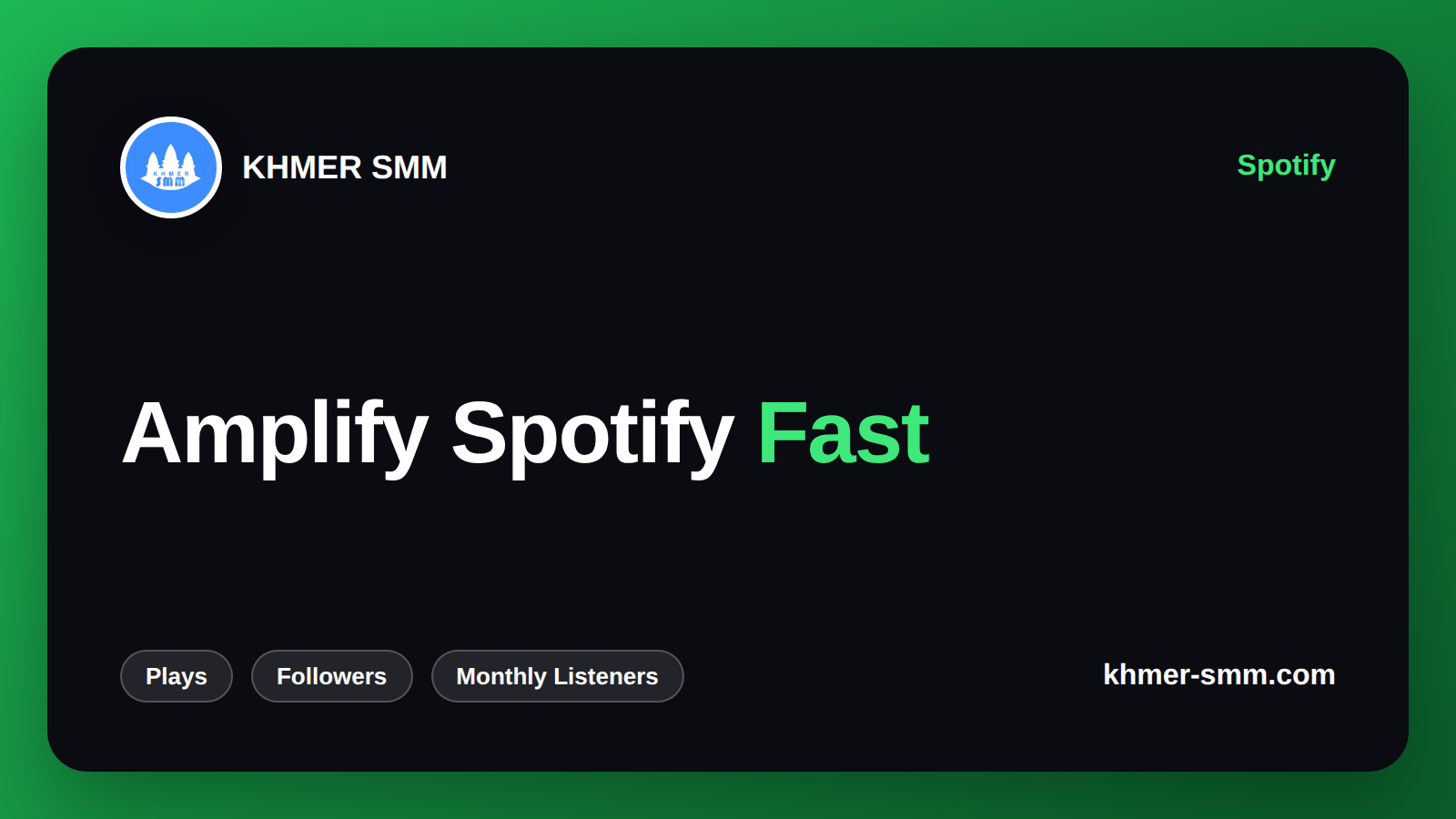 Boost Spotify Followers with Khmer Smm Panel